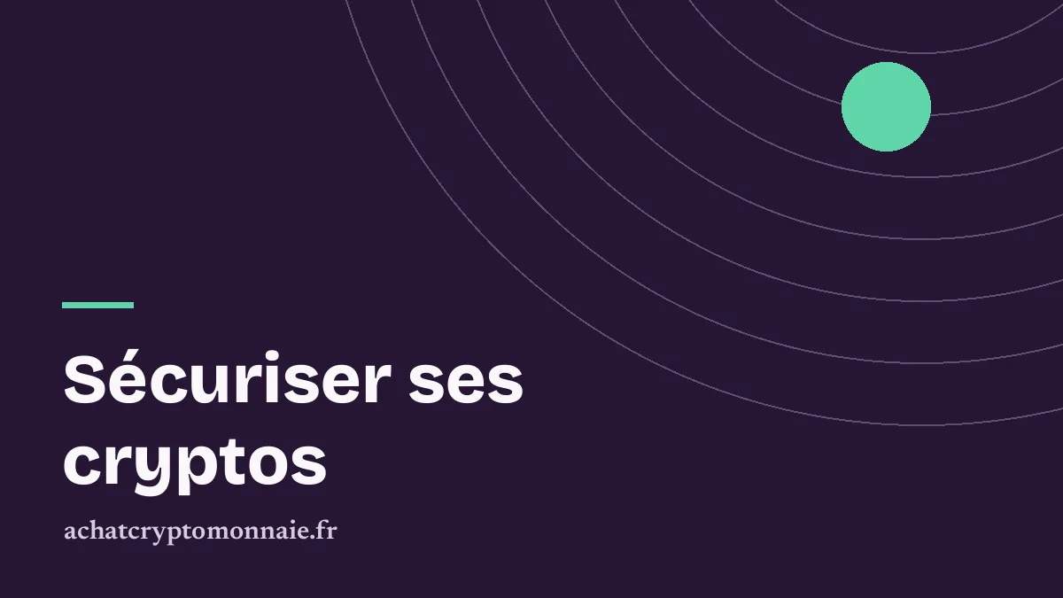 Sécuriser ses cryptos: double authentification et portefeuille matériel
